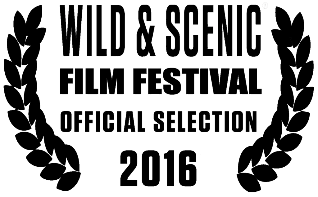 Wild & Scenic Film Festival 2016