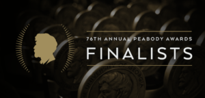 2016 Peabody Awards Finalists 76th